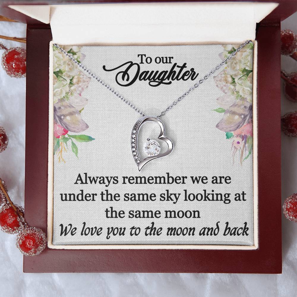 To Our Daughter - Always Remember - Forever Love Necklace