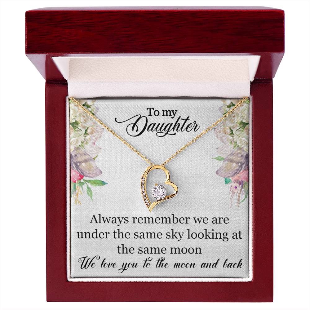 To My Daughter-Under The Same Sky-Forever Love Necklace