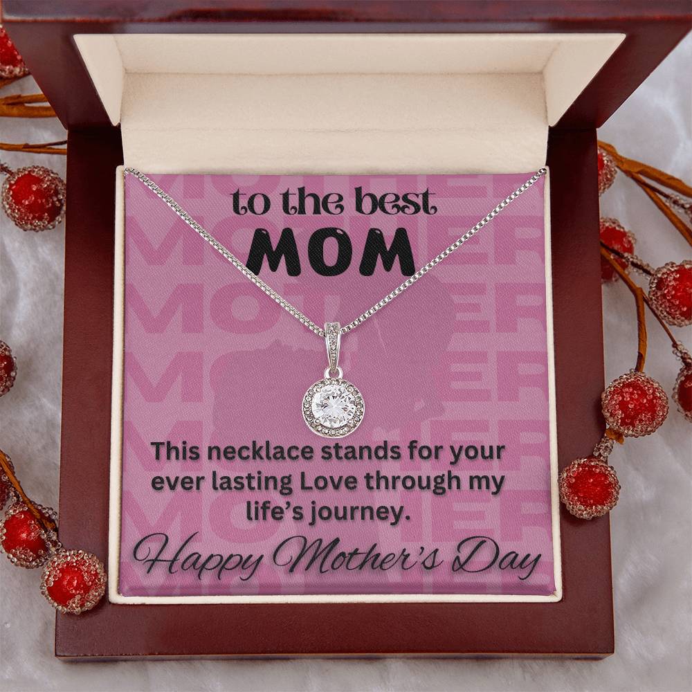 To The Best Mom - Ever Lasting Love - Eternal Hope Necklace