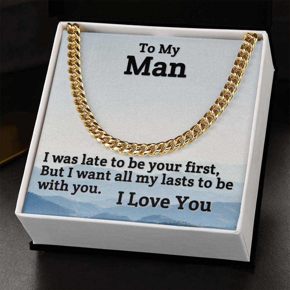 To My Man-To Be With You-Cuban Link Chain