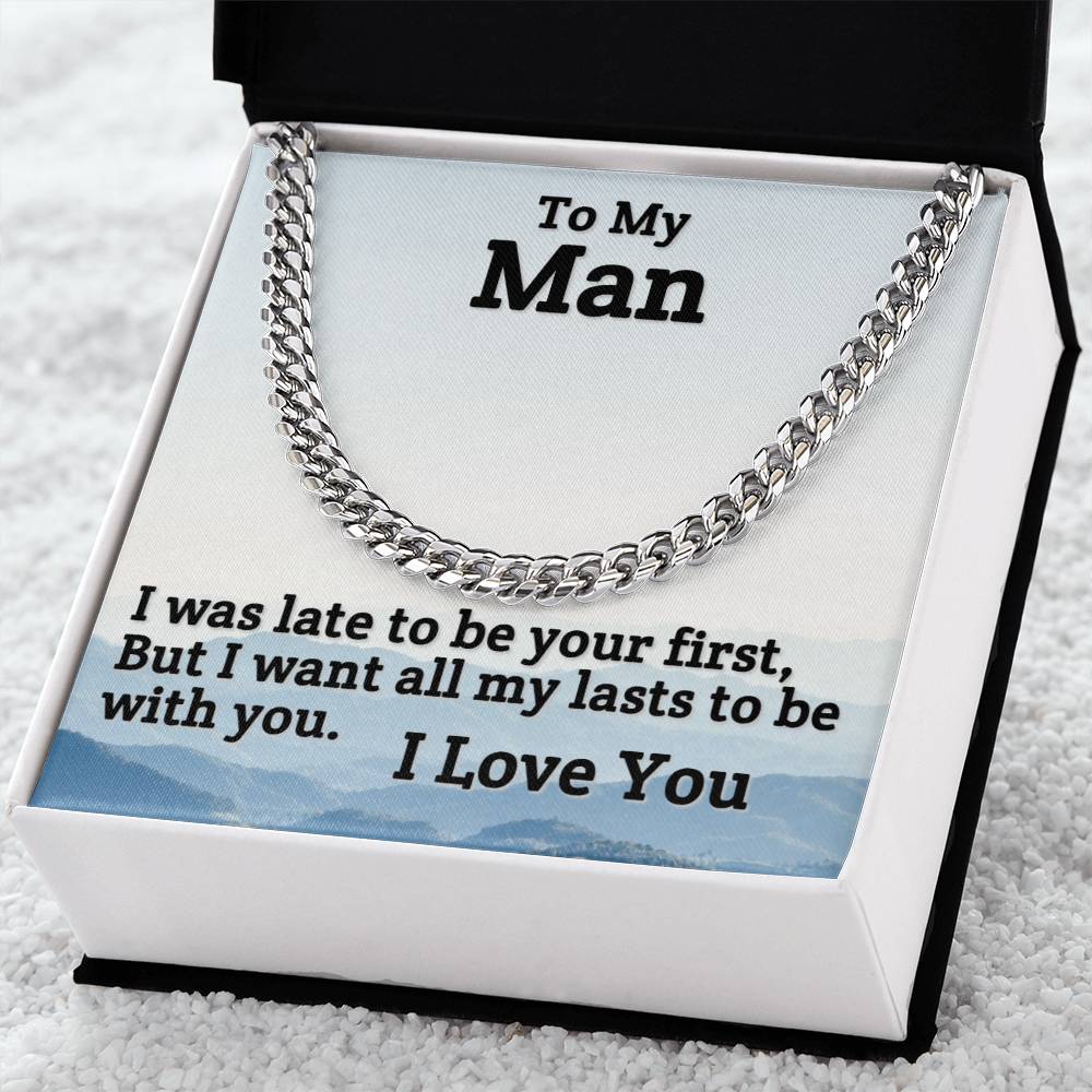 To My Man-To Be With You-Cuban Link Chain