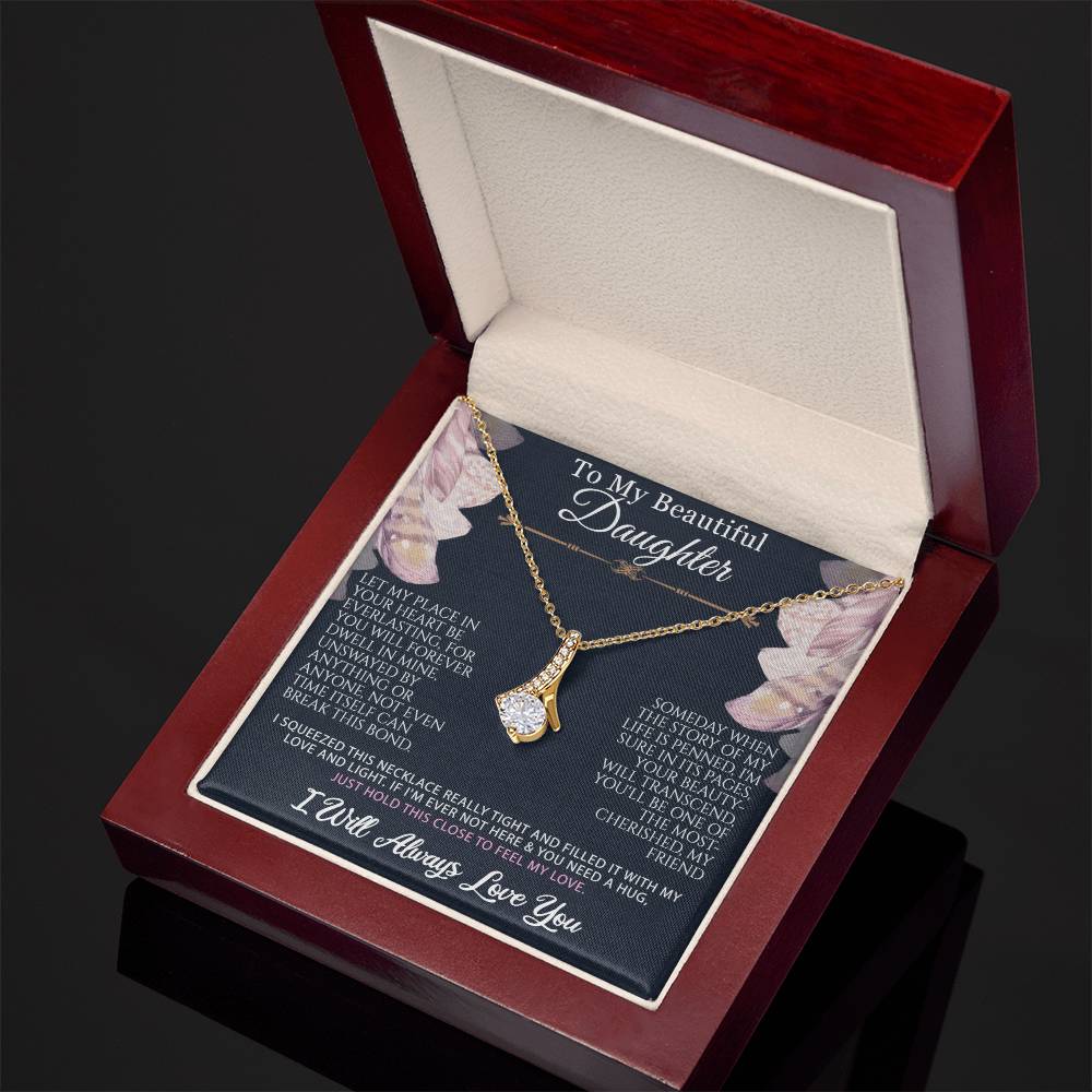 To My Daughter-My Place In Your Heart-Alluring Beauty Necklace