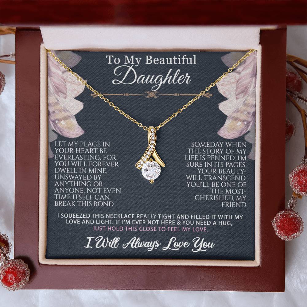 To My Daughter-My Place In Your Heart-Alluring Beauty Necklace