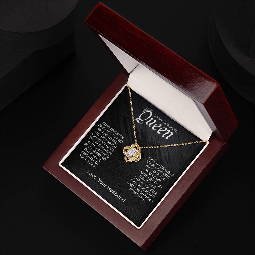 To My Queen - On My Mind - Love Knot Necklace