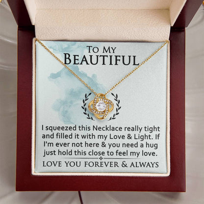 To My Beautiful With My Love & Light-Gift For Couples-Love Knot Necklace