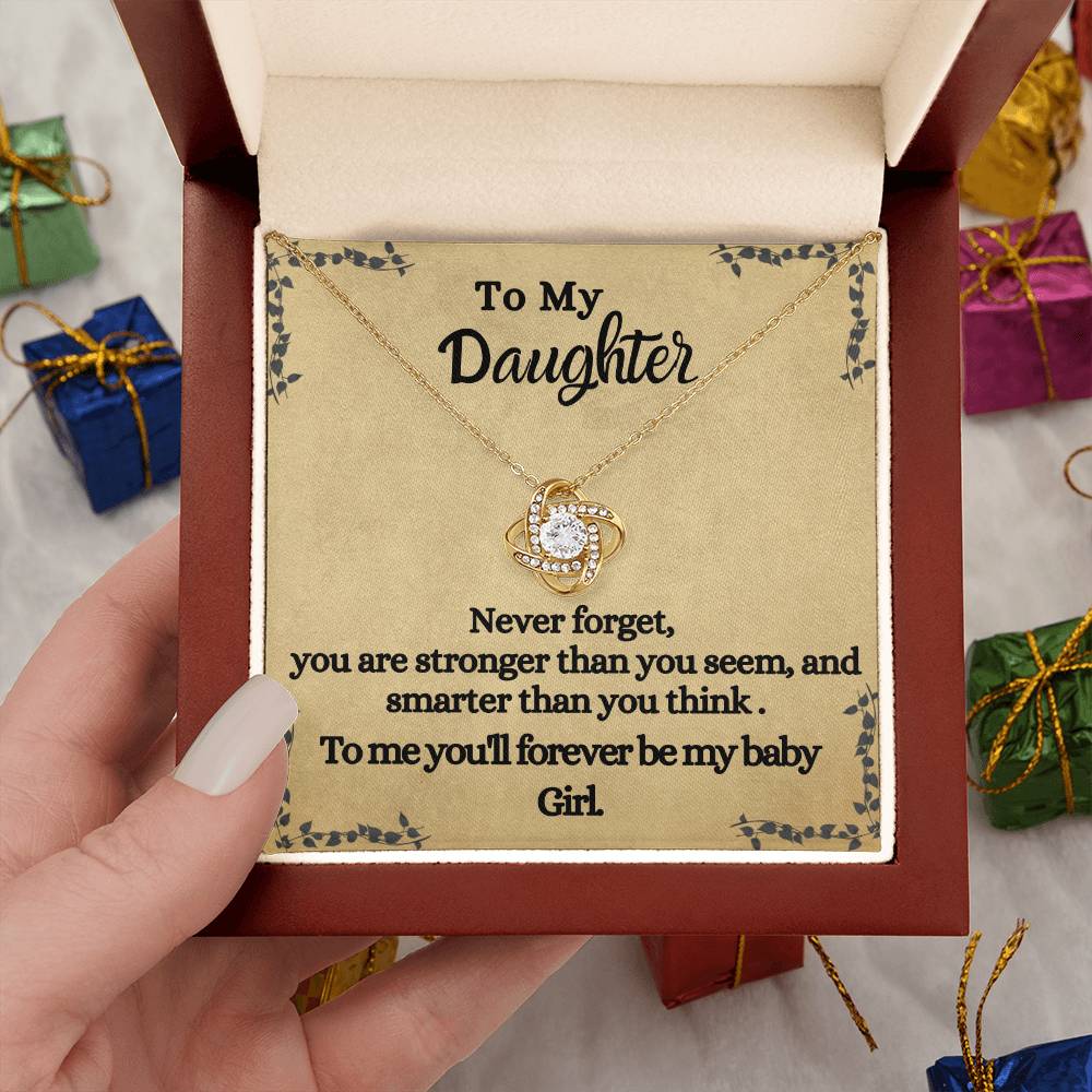 To My Daughter, You'll Forever Be My Baby - For Daughter's From Parents - Love Knot Necklace