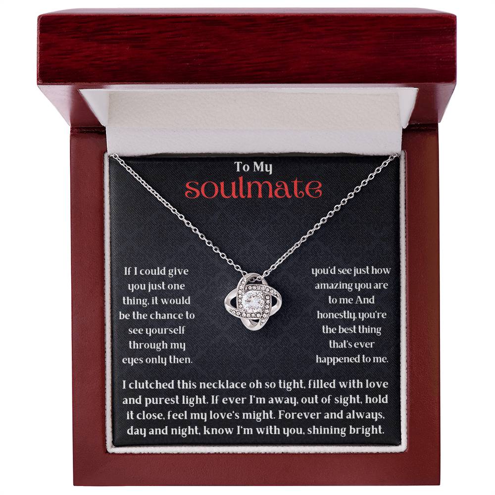 To My Soulmate - If You Could See Yourself In My Eyes - Love Knot Necklace - Gift For Couples