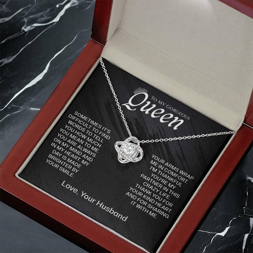 To My Queen - On My Mind - Love Knot Necklace