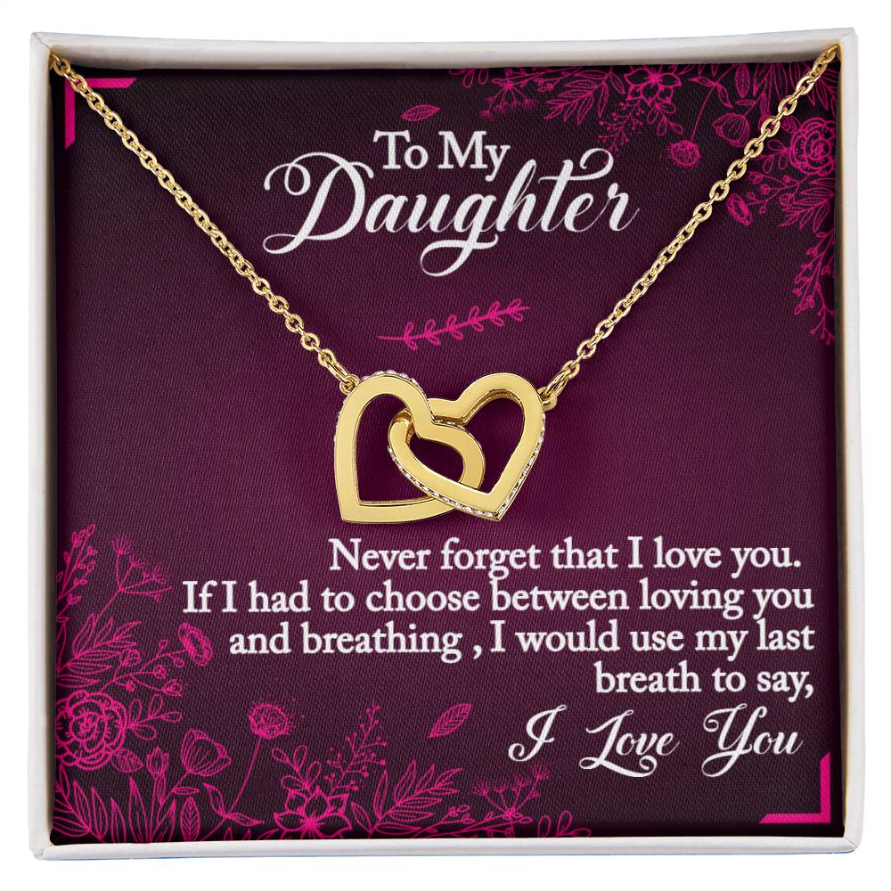 To My Daughter - Always Remember - Interlocking Heart Necklace