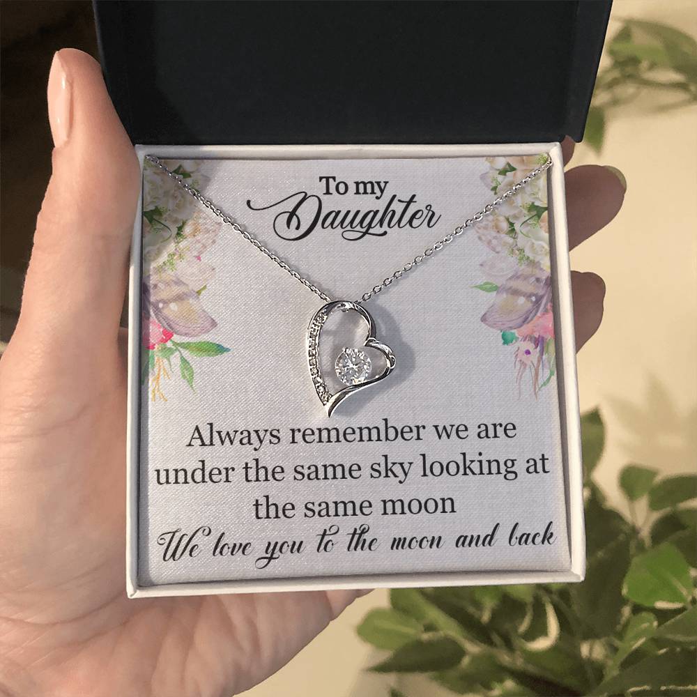 To My Daughter-Under The Same Sky-Forever Love Necklace