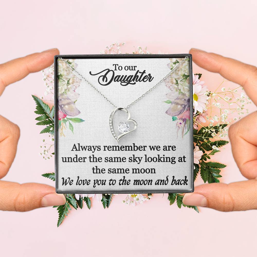 To Our Daughter - Always Remember - Forever Love Necklace