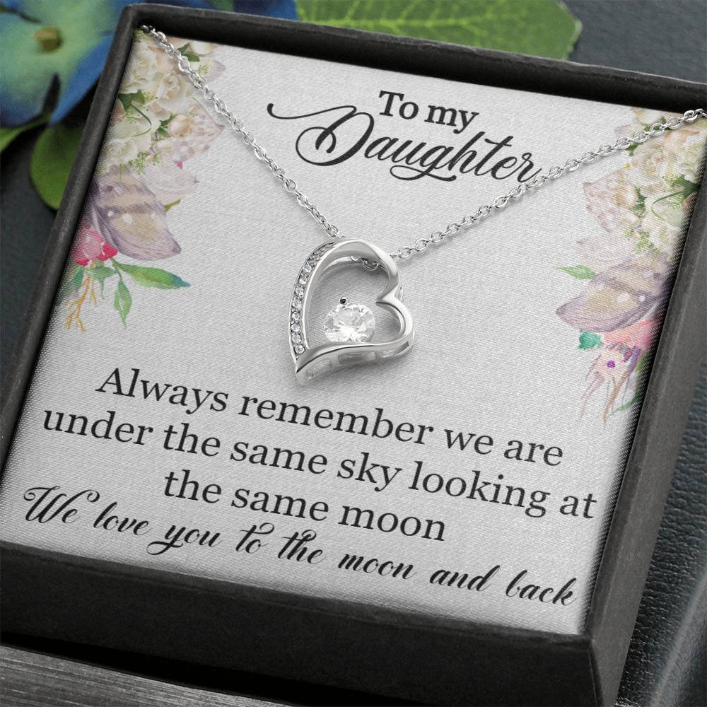 To My Daughter-Under The Same Sky-Forever Love Necklace