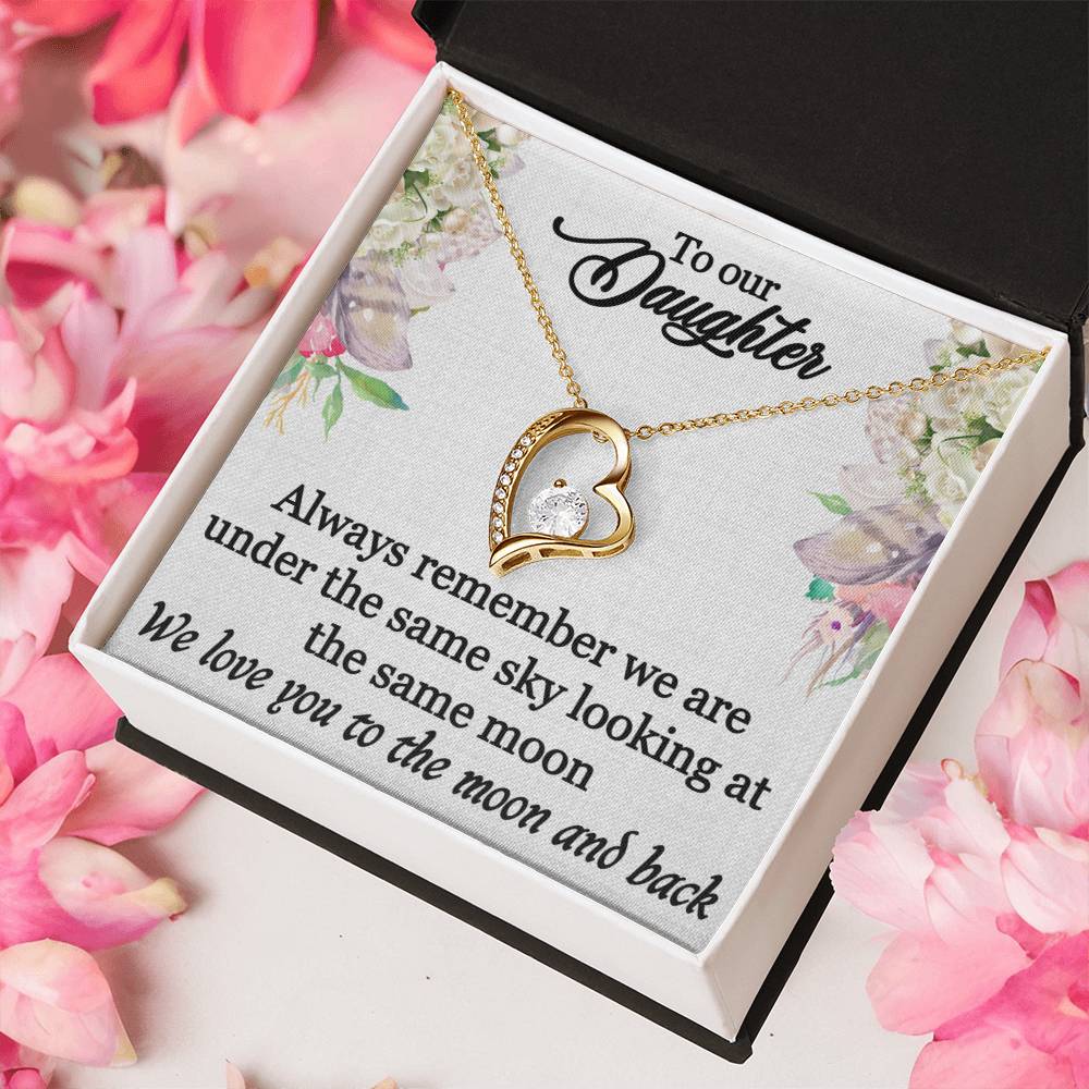 To Our Daughter - Always Remember - Forever Love Necklace