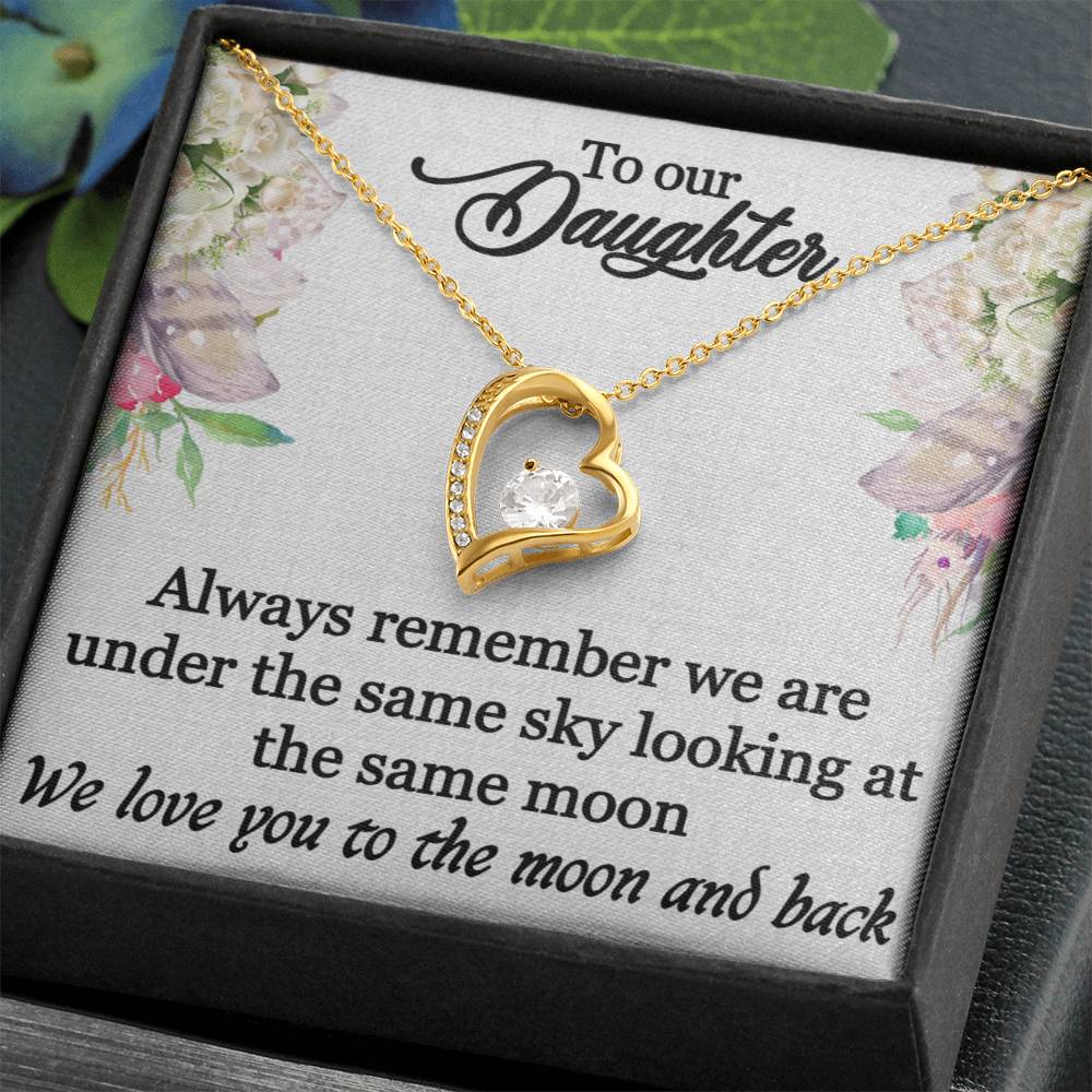 To Our Daughter - Always Remember - Forever Love Necklace